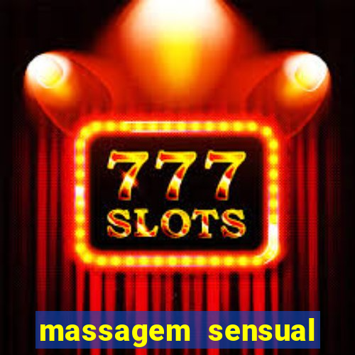 massagem sensual barra funda